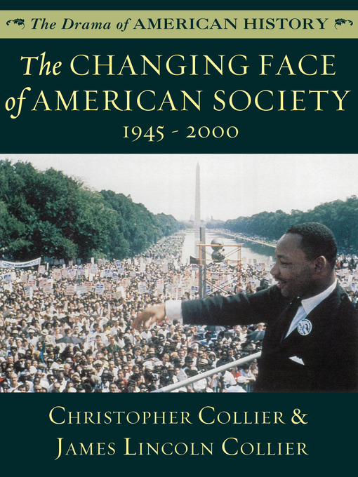 Title details for The Changing Face of American Society: 1945 - 2000 by James Lincoln Collier - Available